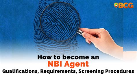 Requirements and Things to Do to Become an NBI Agent.